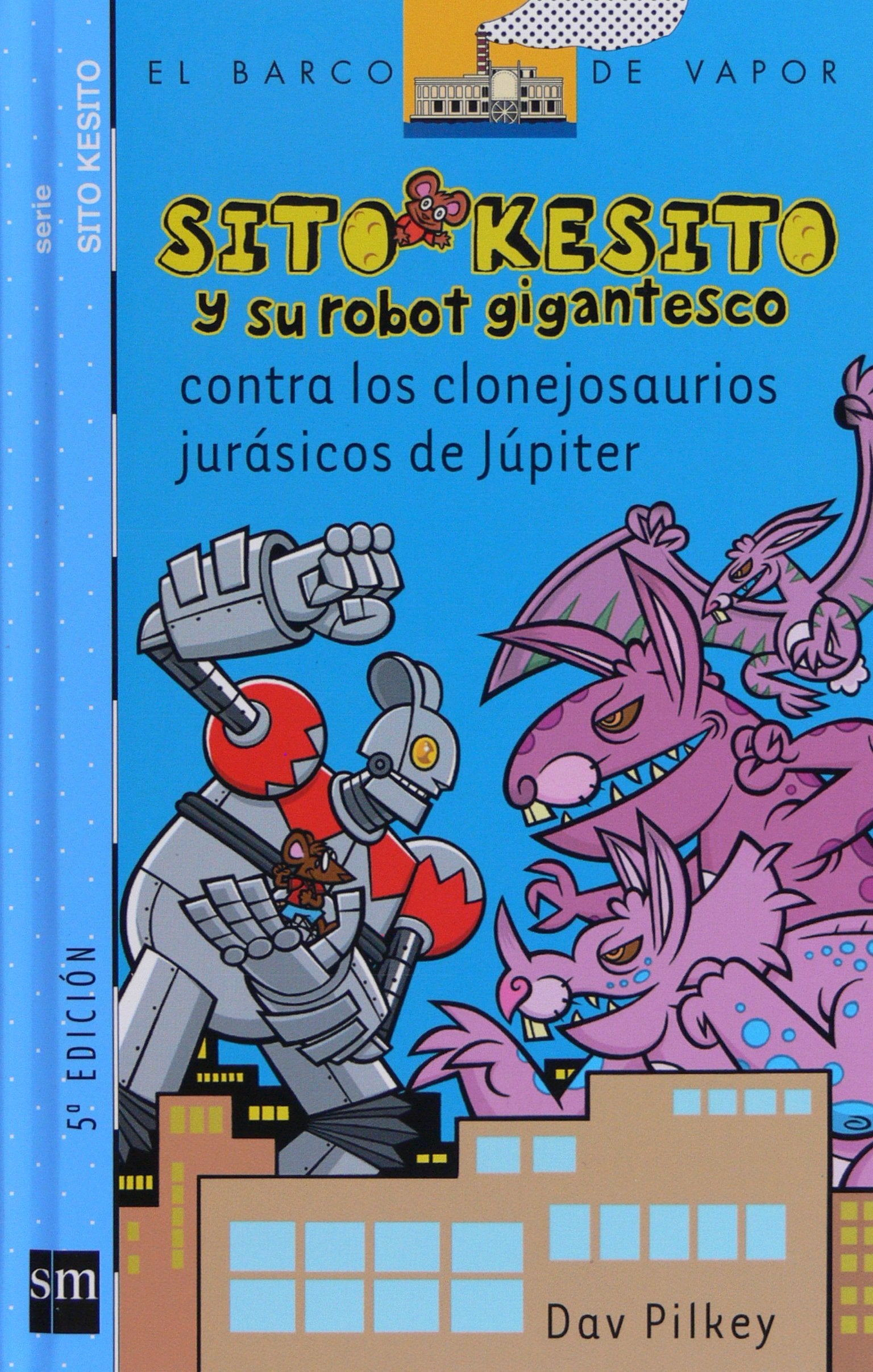 Sito Kesito contra los conejos jurásicos de Júpiter (Barco de Vapor Azul)