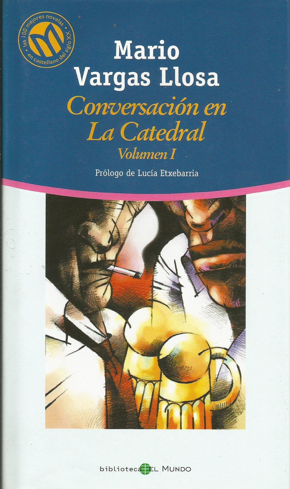 Conversación En La Catedral. Vol. I