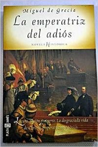 LA Emperatriz Del Adios