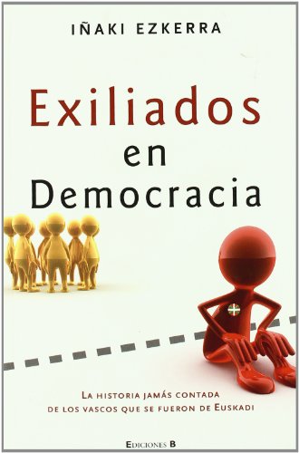 EXILIADOS EN DEMOCRACIA