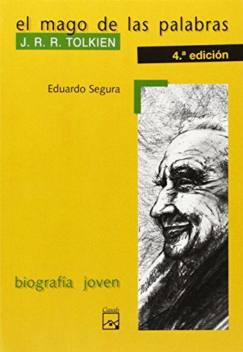 El mago de las palabras. J. R. R. Tolkien: 15 (Biografía joven)