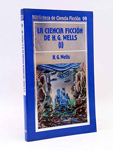 La ciencia ficción de H.G. Wells (I)