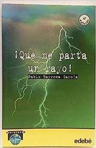 Que me parta un rayo