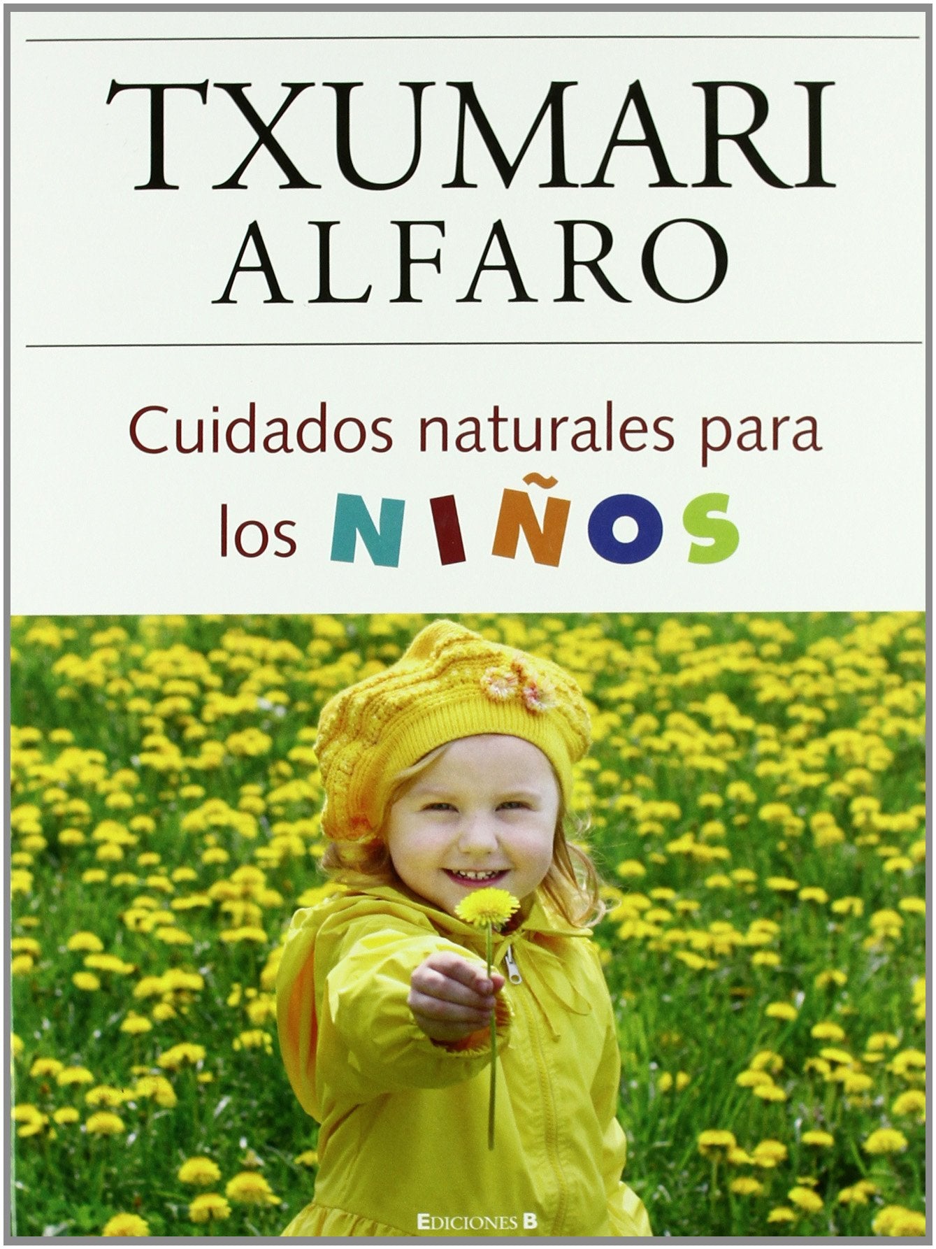 Cuidados naturales para los niños (No ficción)