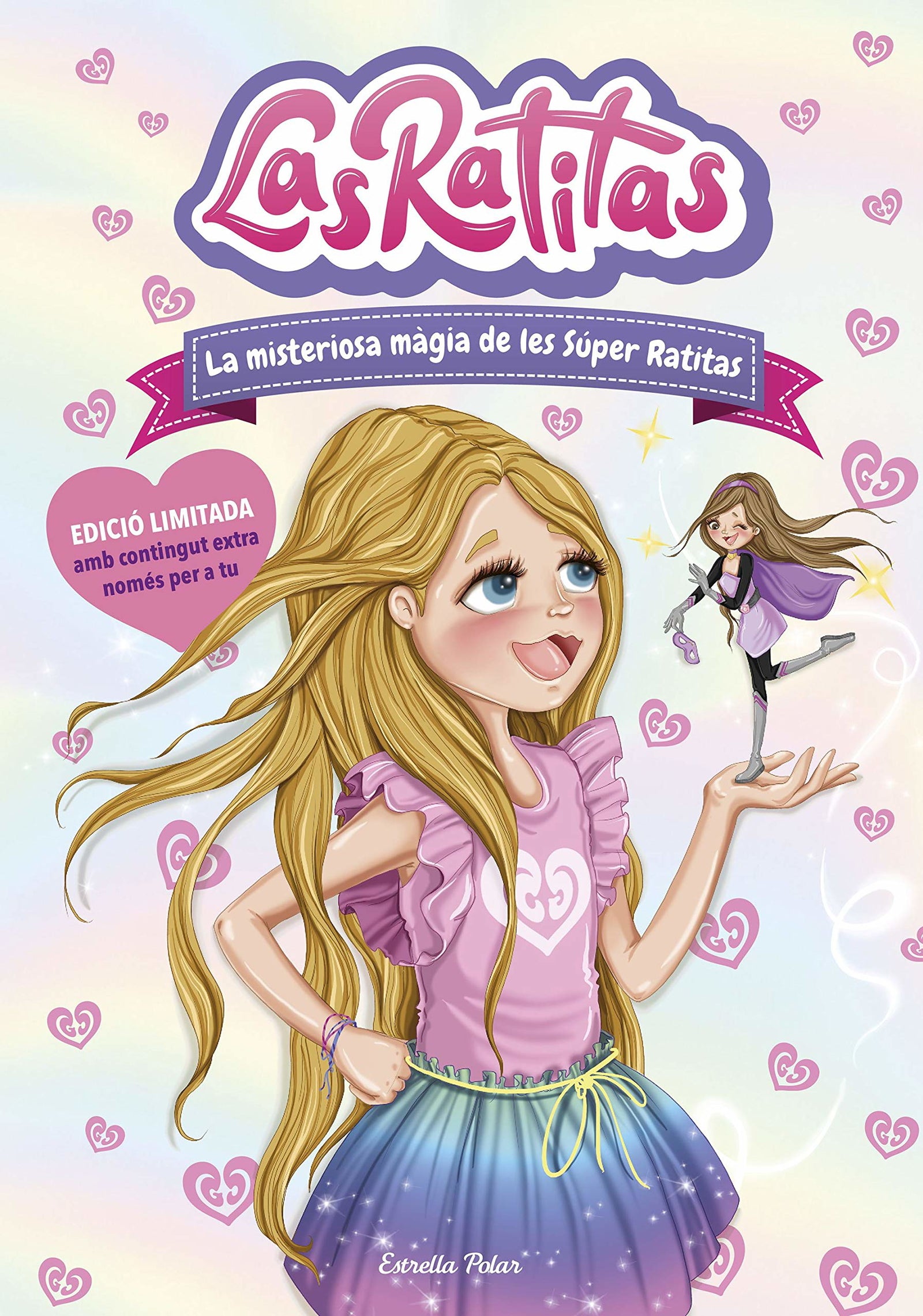 Las Ratitas 3. La misteriosa màgia de les Súper Ratitas. Edició especial (Primers lectors) Version Catalan.