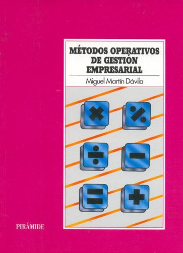 Metodos operativos de gestion empresarial / Operative Methods of Business Management (Economia Y Empresa / Economy and Business)