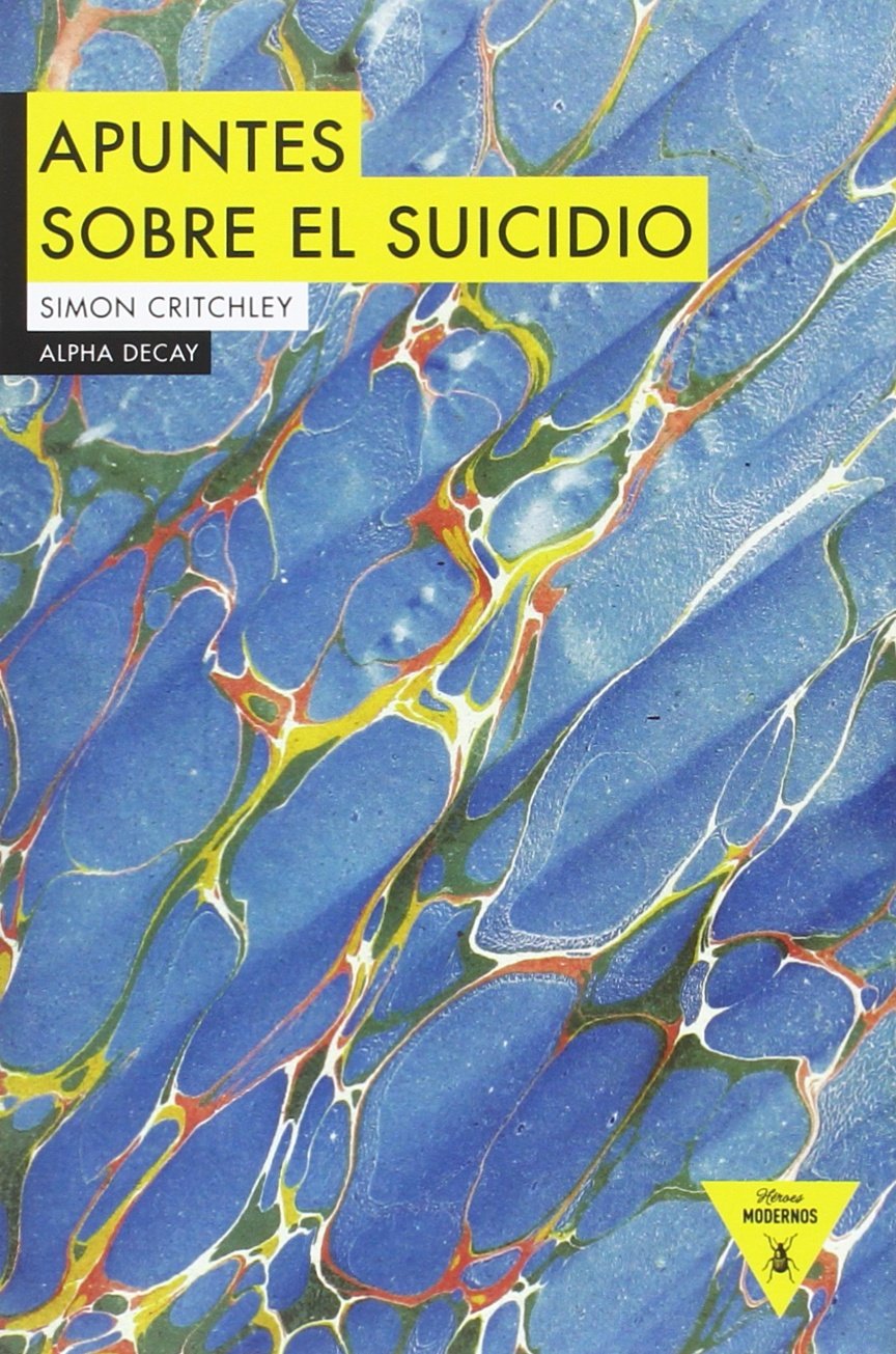 Apuntes Sobre el Suicidio, Colección Héroes Modernos: 73