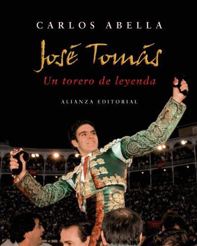 José Tomás: Un torero de leyenda (Libros Singulares (LS))