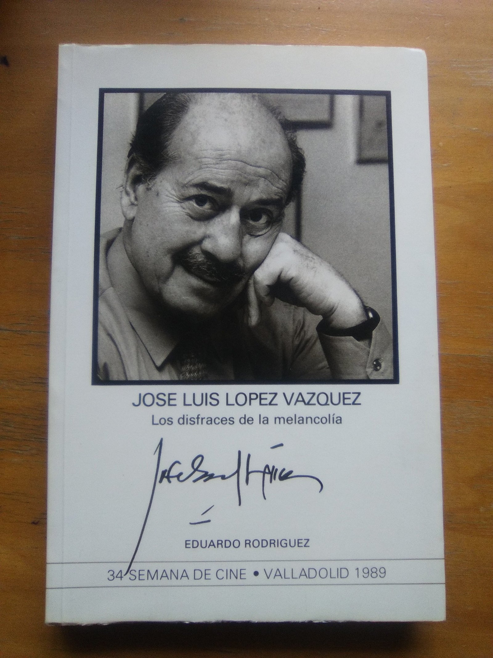 Jose Luis Lopez Vazquez: Los disfraces de la melancolía