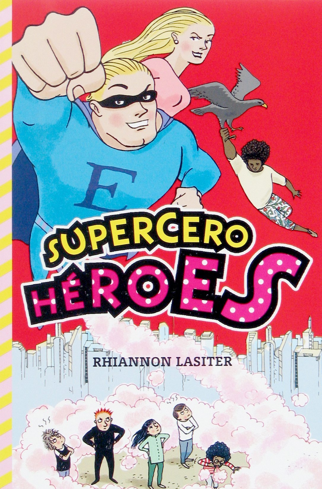 Supercero Héroes (Libros del verano)