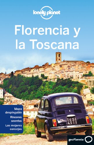 Florencia y la Toscana 4 (Guías de Región Lonely Planet)