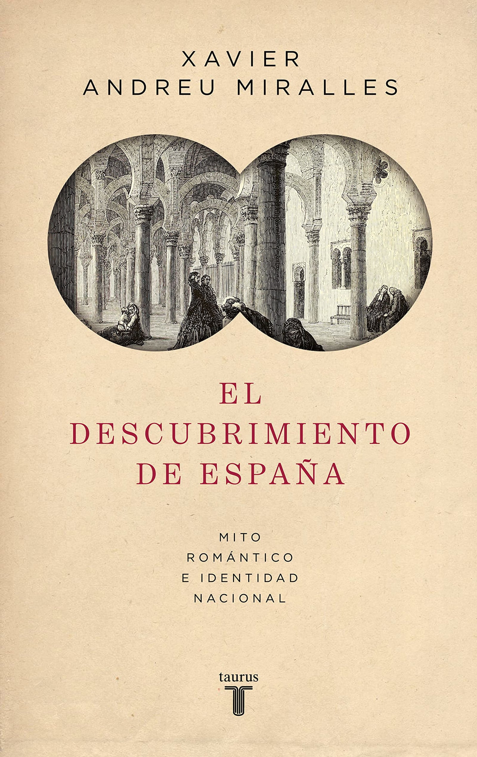 El descubrimiento de España: Mito romántico e identidad nacional (Historia)