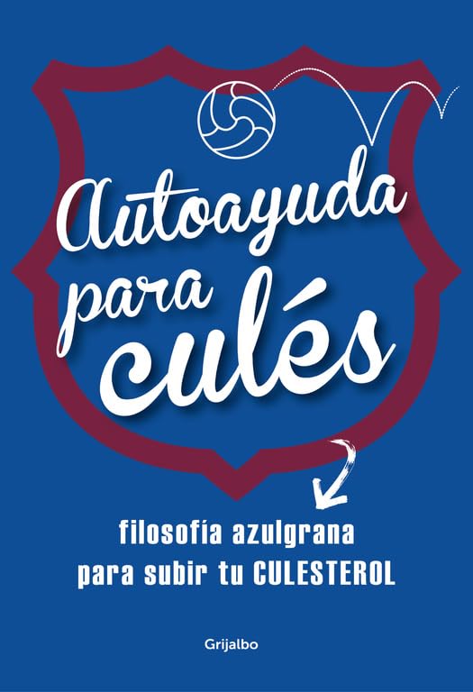Autoayuda para culés (Grijalbo)