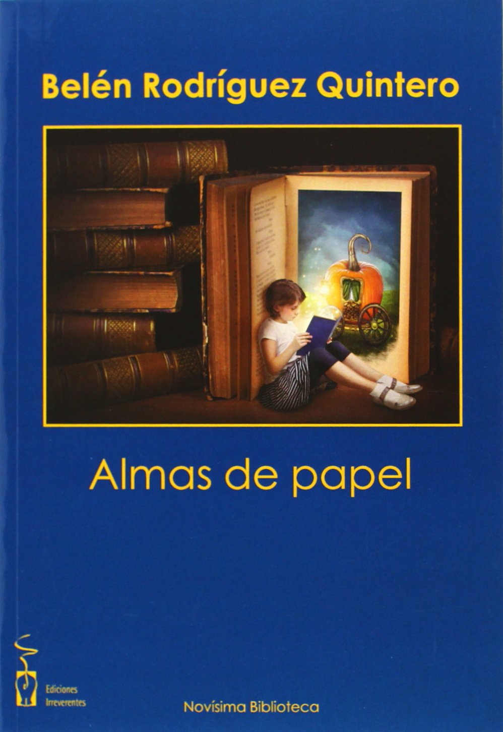 Almas De Papel (NOVISIMA BIBLIOTECA)