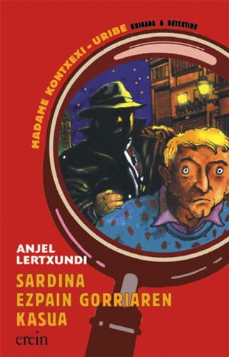 Sardina Ezpain Gorrien Kasua (Madame Kontxexi-Uribe)