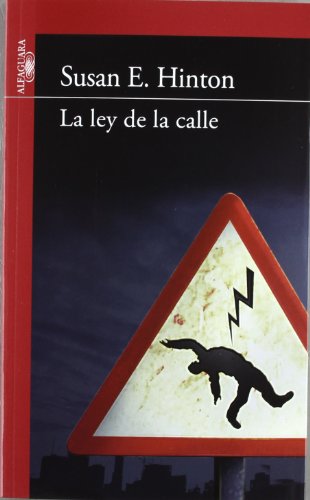La ley de la calle