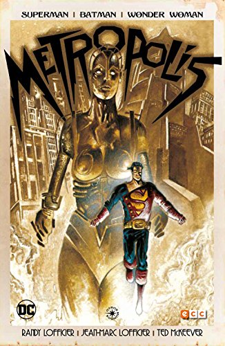 Superman/Batman/Wonder woman: Metropolis