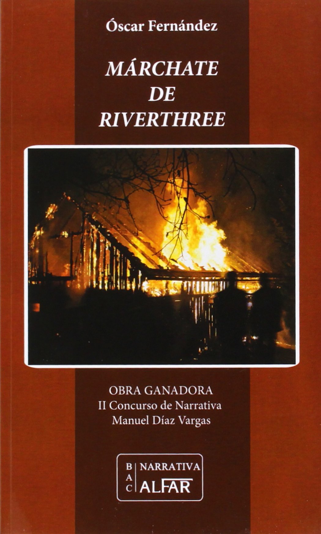 Márchate de Riverthree: 49 (Biblioteca de autores contemporáneos)