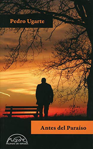 Antes del paraíso: 299 (Voces / Literatura)