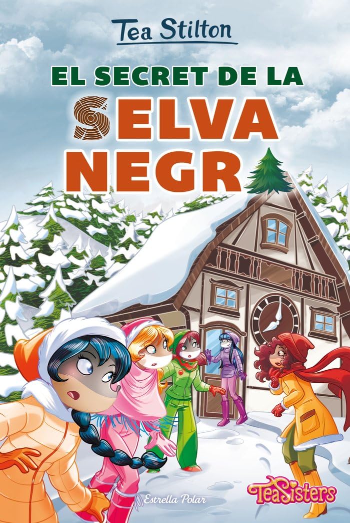 El secret de la Selva Negra: 35 (TEA STILTON. TAPA DURA)