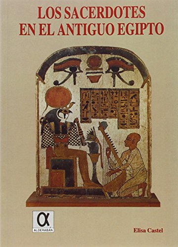 Los sacerdotes en el antiguo Egipto
