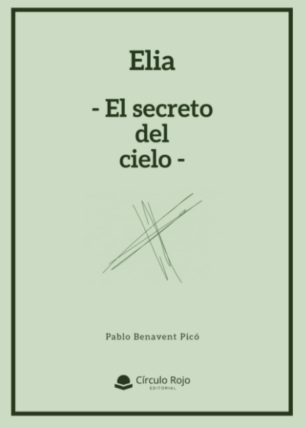 Elia -El secreto del cielo-