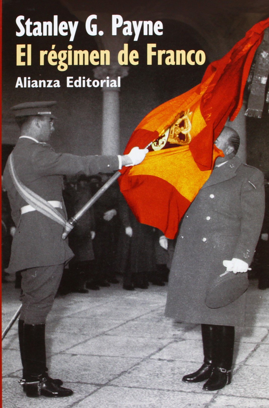 El régimen de Franco, 1936-1975 (Libros Singulares (LS))