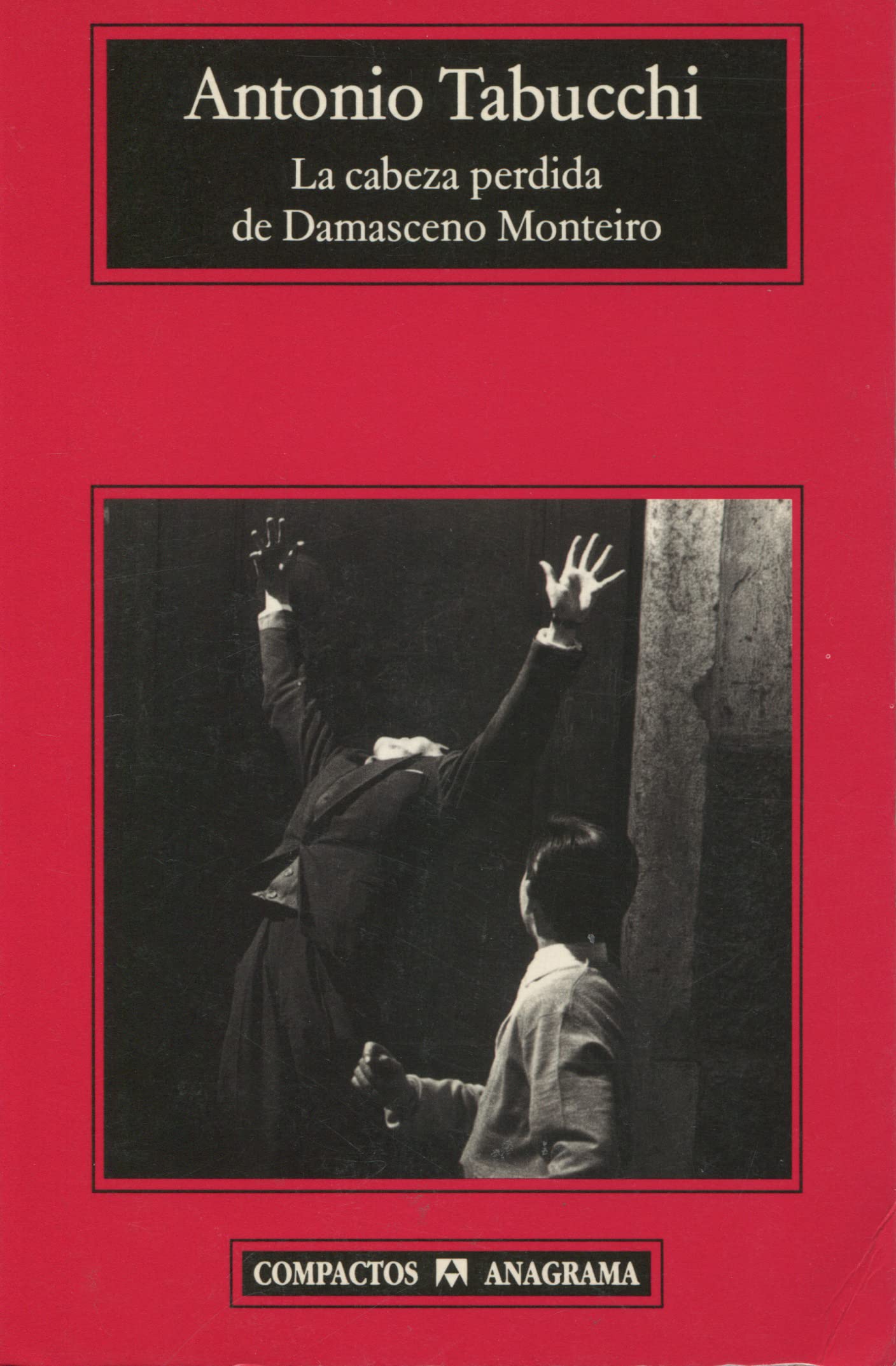 La cabeza perdida de Damasceno Monteiro: 275 (Compactos)