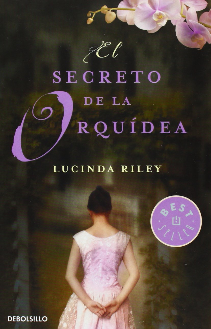 El secreto de la orquídea (Best Seller)