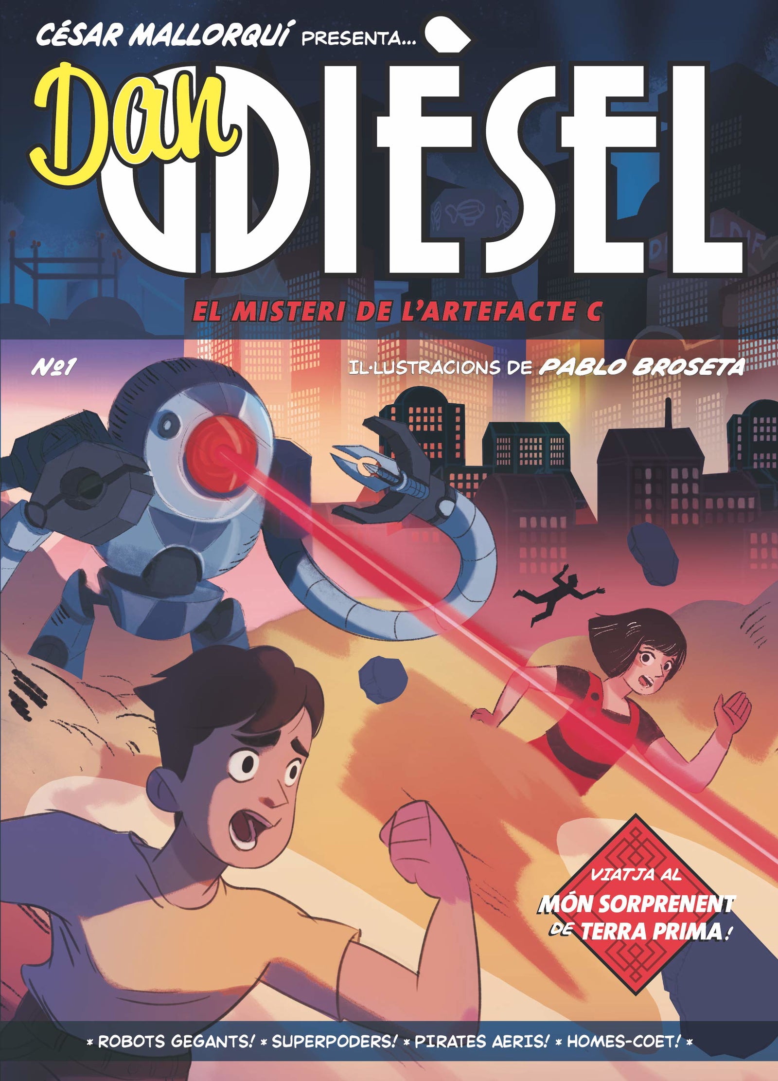 Dan Dièsel 1. El misteri de l'artefacte C (Dan Diésel)