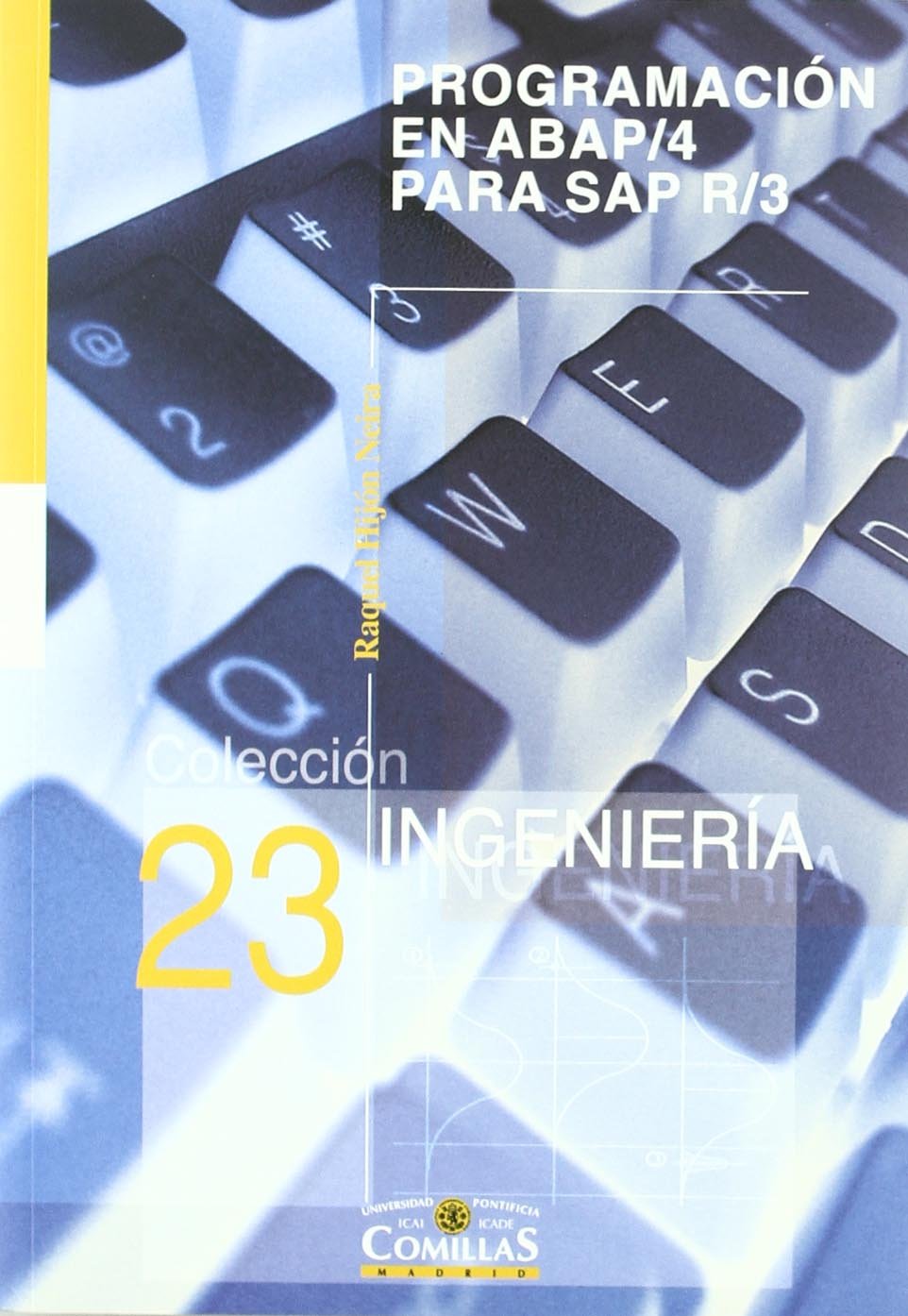 Programación en ABAP/4 para SAP R3: 22 (Ingeniería)