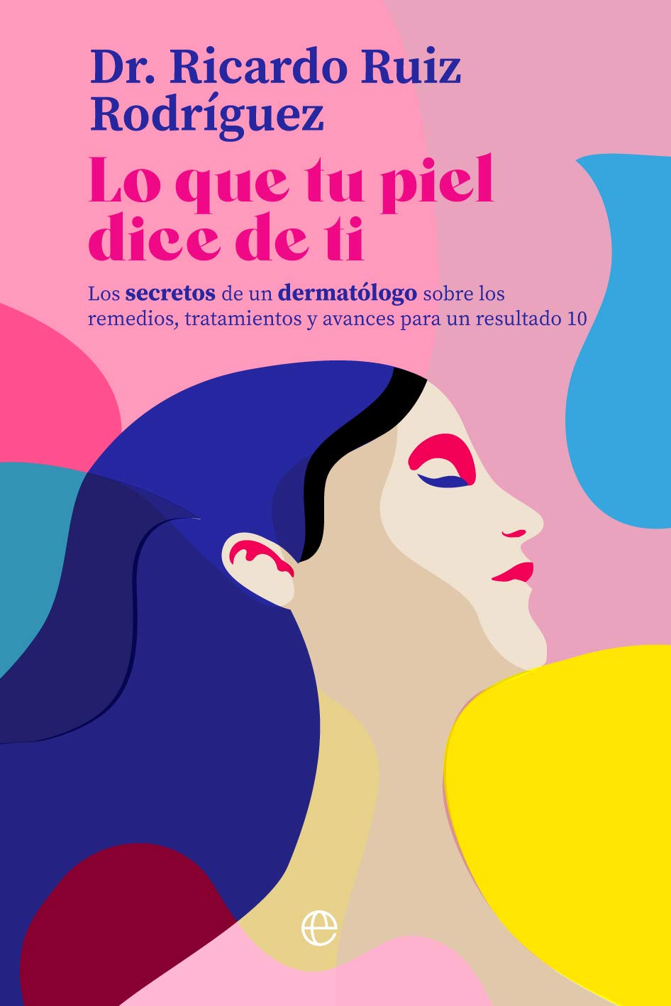 Lo que tu piel dice de ti