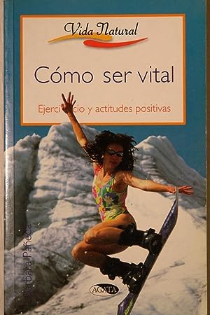COMO SER VITAL-VIDA NATURAL (SIN COLECCION)