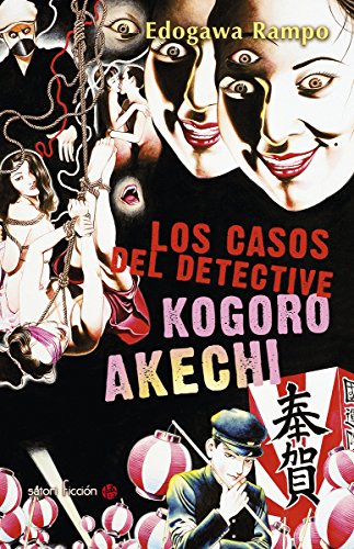 Los casos del detective Kogoro Akechi (SATORI FICCION)