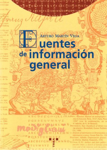 Fuentes de información general: 7 (Biblioteconomía y Administración Cultural)
