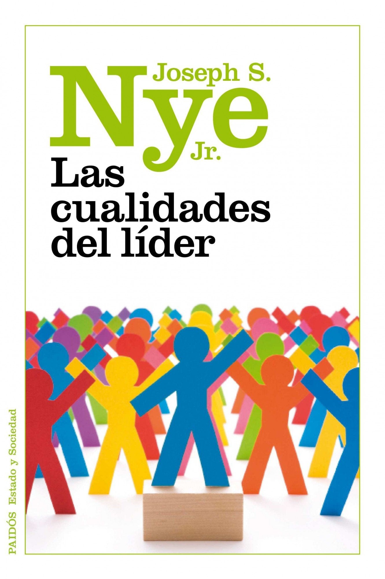 Las cualidades del líder (Estado y Sociedad)