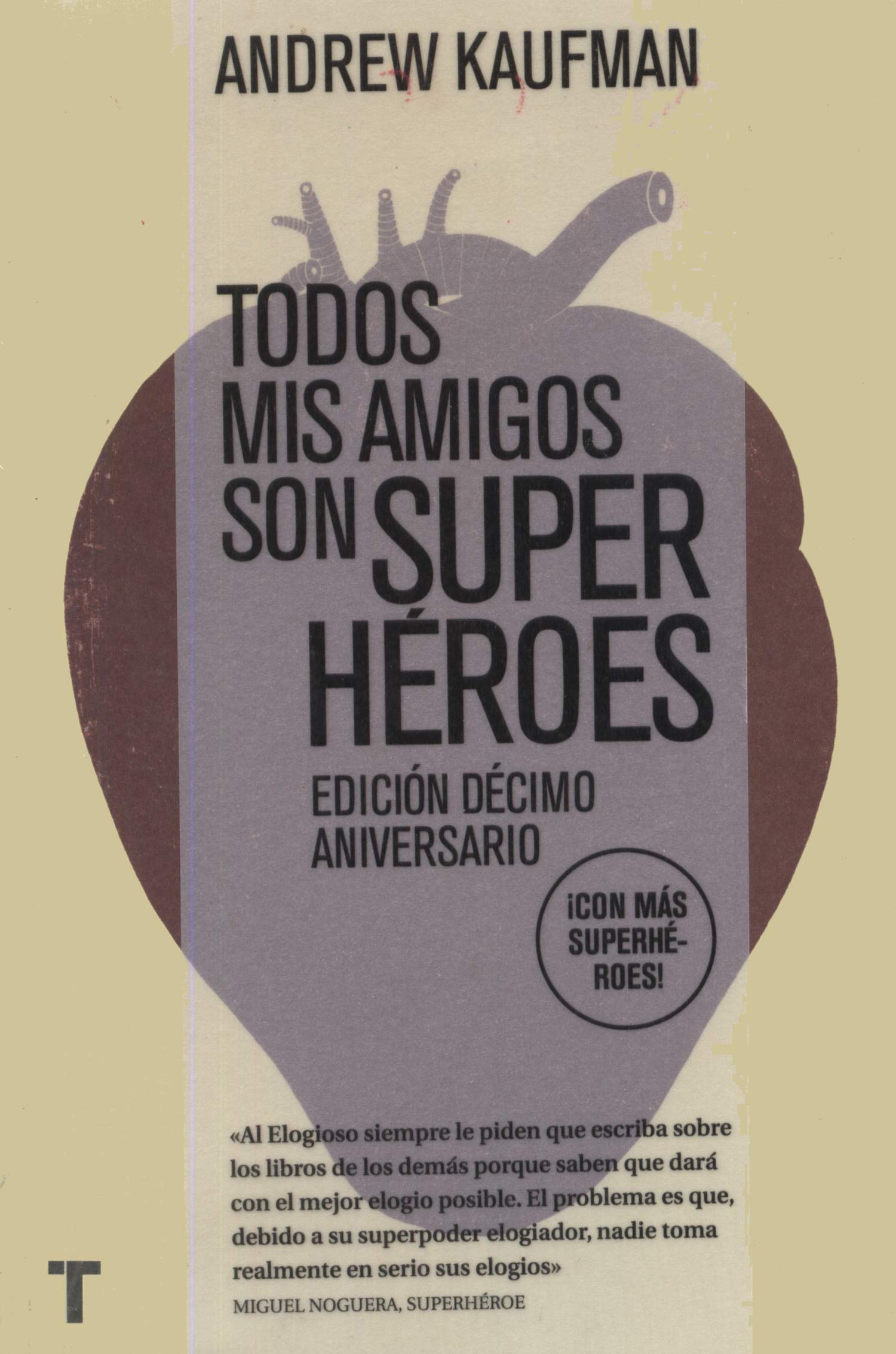 Todos mis amigos son superhéroes (El Cuarto de las Maravillas)