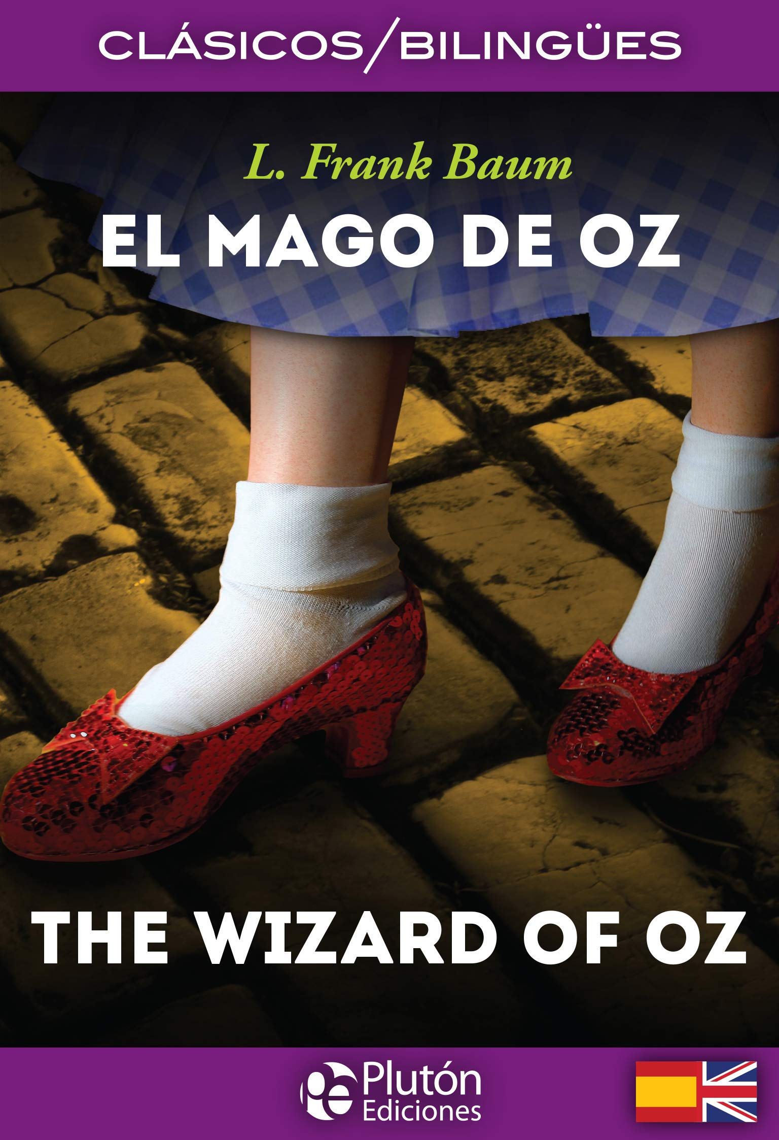 El Mago De Oz/ The Wizard Of Oz: 1 (Colección Clásicos Bilingües)