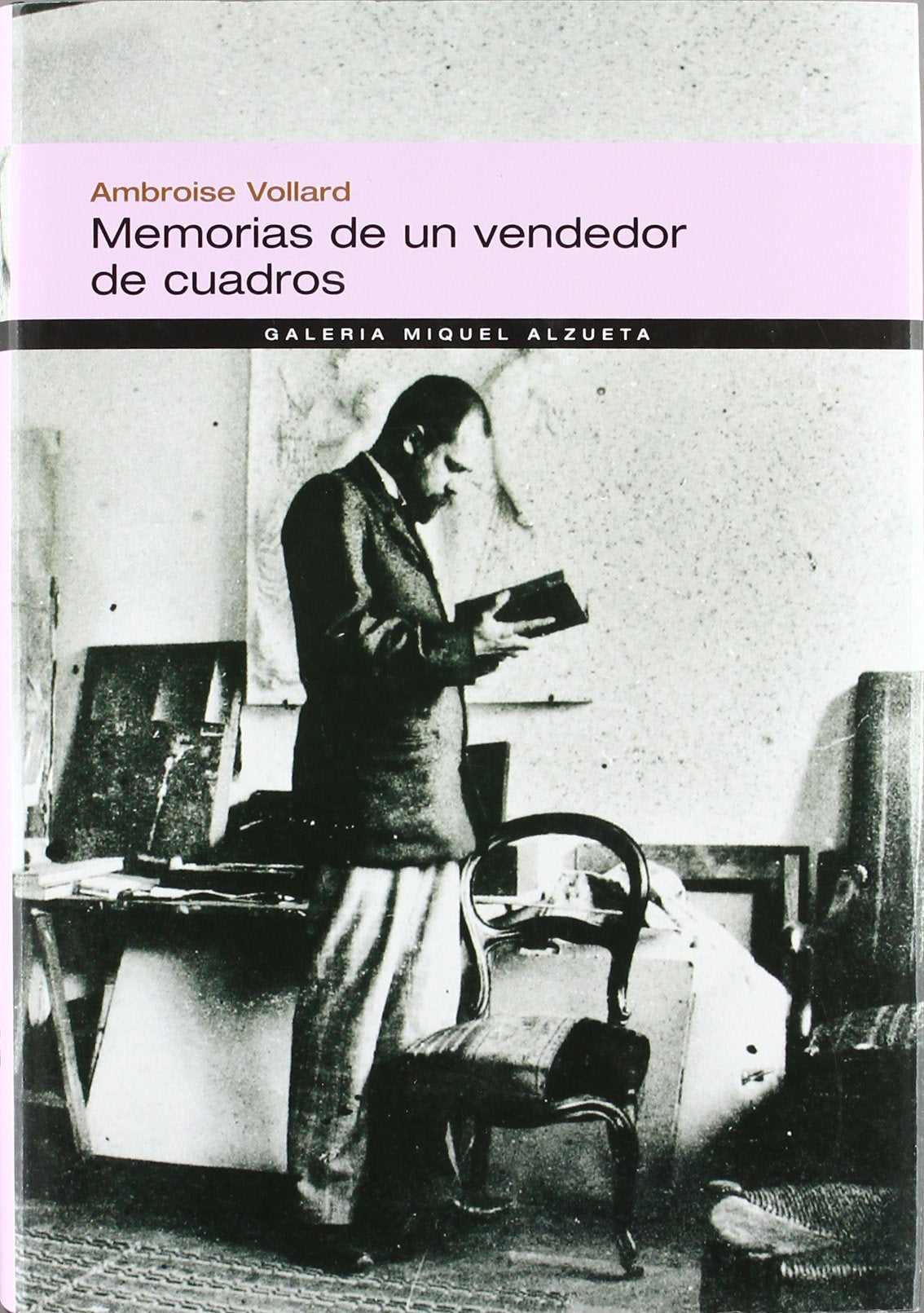 Memorias de un vendedor de cuadros: 1 (Galería Miquel Alzueta)