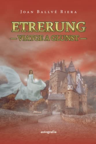 ETRERUNG. Viatge a Glunst