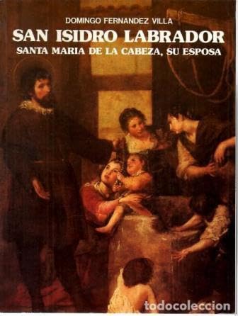 San isidro labrador, santa María de la cabeza, su esposa