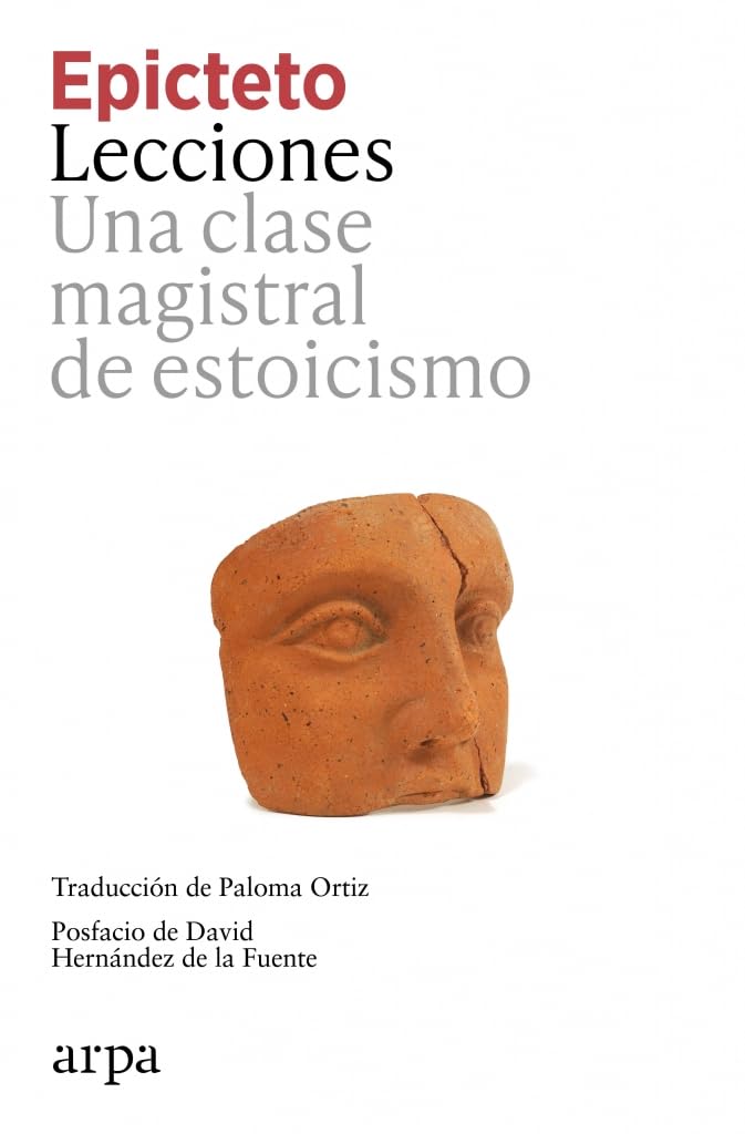 Lecciones: Una clase magistral de estoicismo (Clásicos)