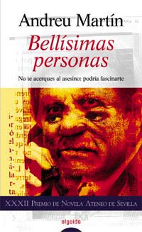 Bellísimas personas (ALGAIDA LITERARIA - PREMIO ATENEO DE SEVILLA)