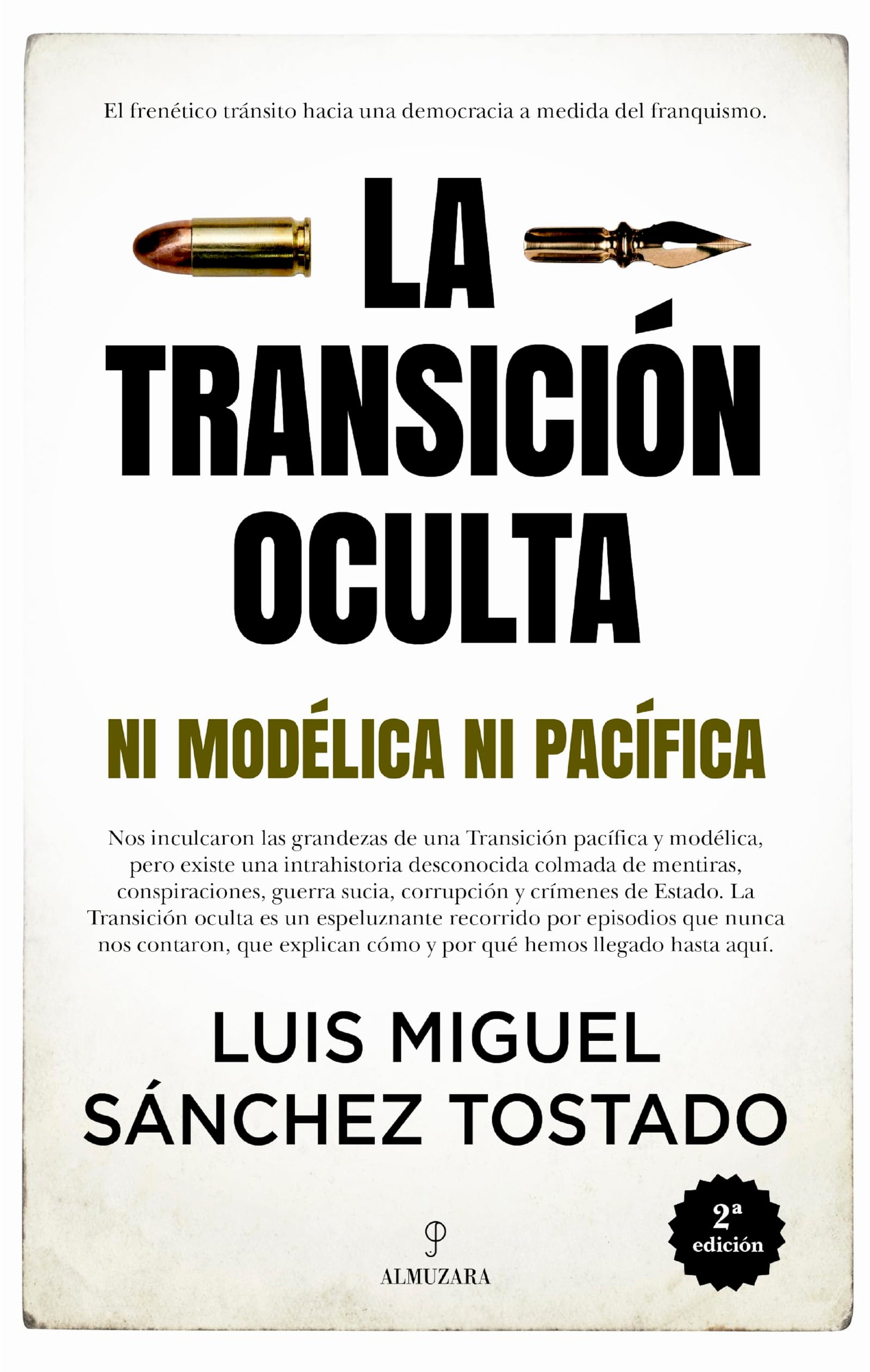 La Transición oculta: Ni modélica ni pacífica (Pensamiento político)