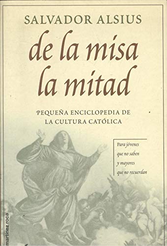 De la misa la mitad