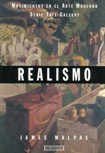Realismo - Movimientos En El Arte Moderno