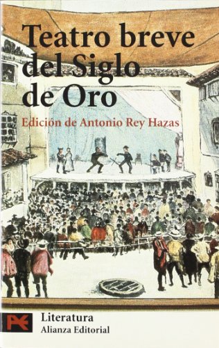 Teatro breve del Siglo de Oro (El libro de bolsillo - Literatura)