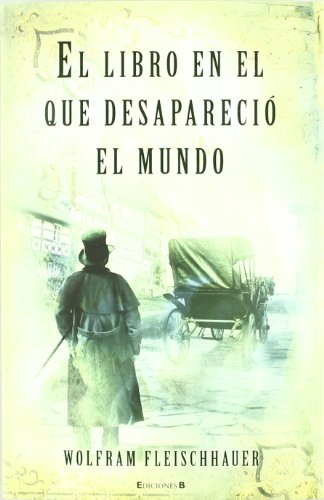 El libro en que desapareció el mundo (Histórica)