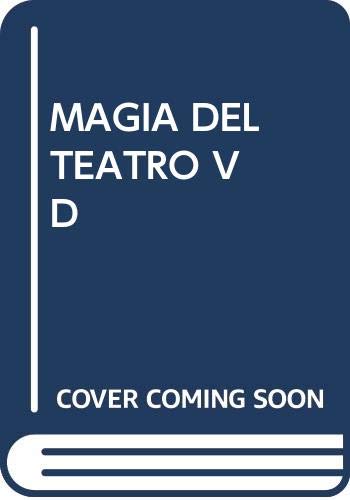 MAGIA DEL TEATRO VD (VALIJA DIPLOMATICA)