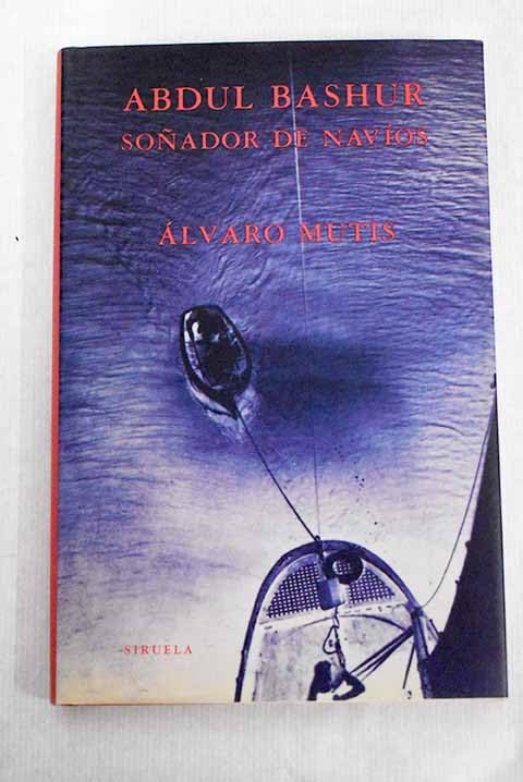 Abdul bashur, soñador de navios